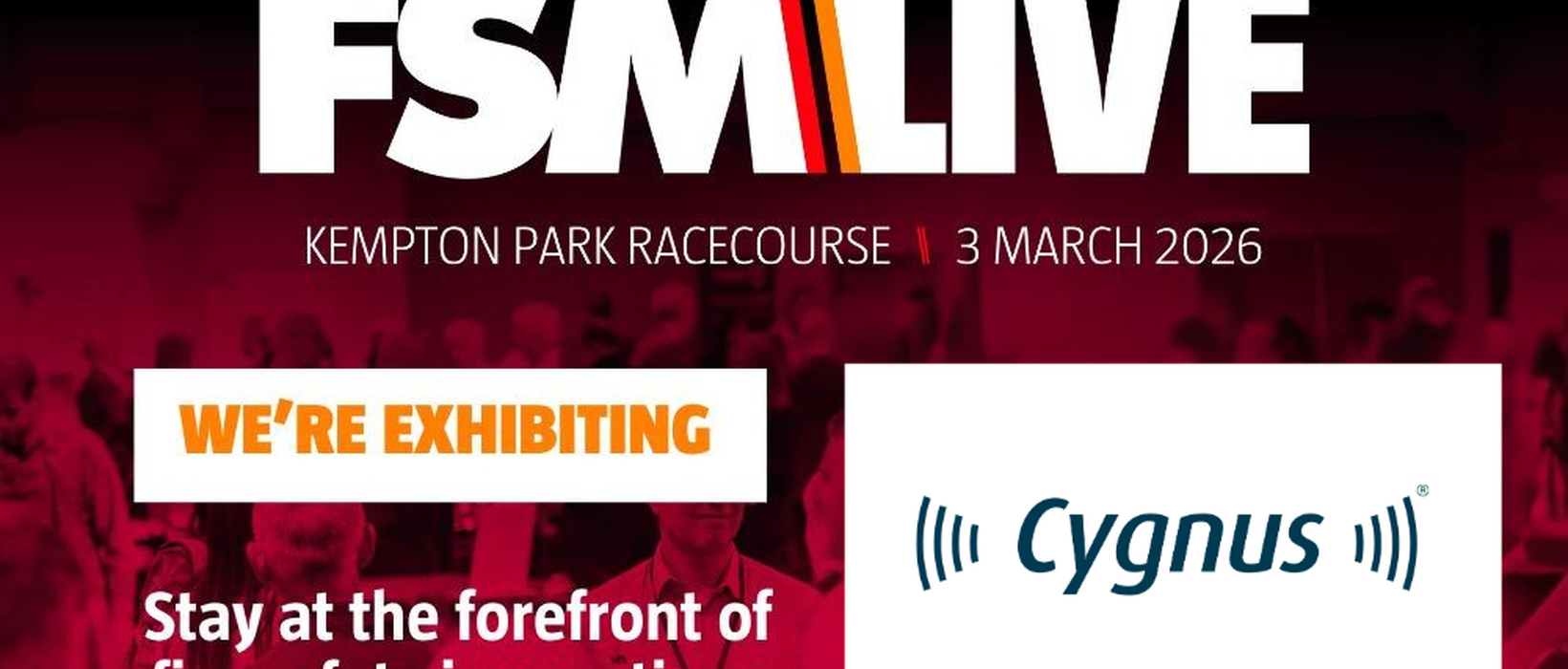 Join Cygnus at Fire Safety Matters Live 2026